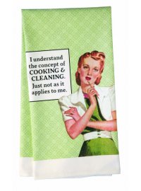 Teatowel - I understand the concept
Teatowel  I understand the concept of cooking  cleaning just not as it applies to me
Please Click the image for more information.