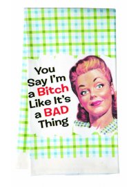 Teatowel - you say I'm a bitch
Teatowel   You Say Im a Bitch ilke its a bad thing
Please Click the image for more information.